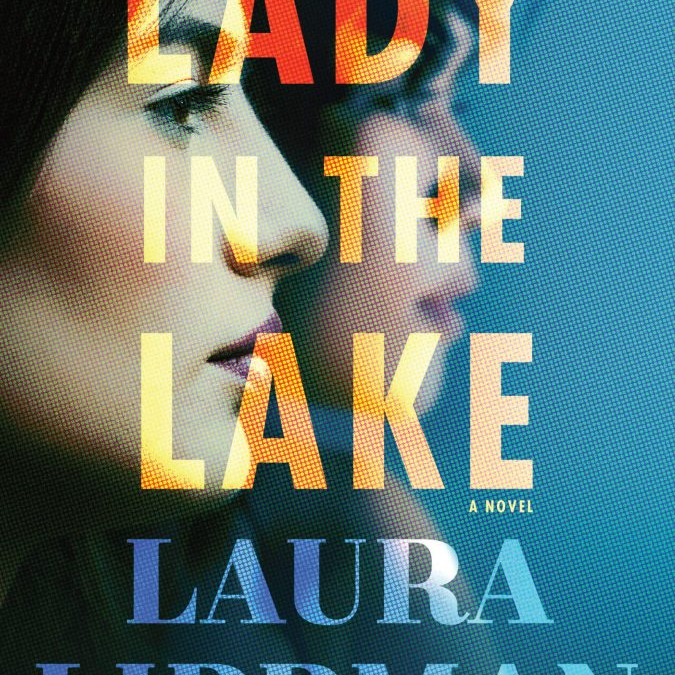 Lady in the Lake by Laura Lippman