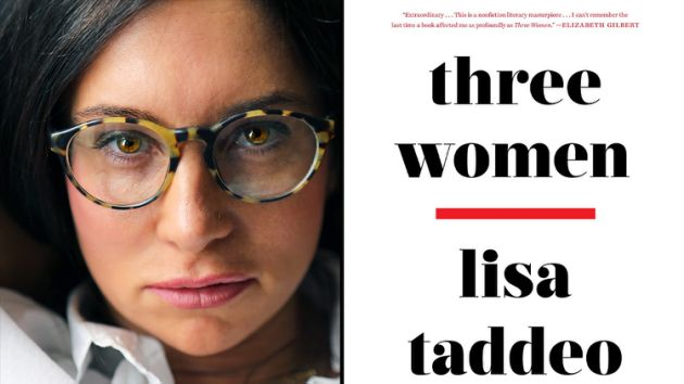 Three Women by Lisa Taddeo